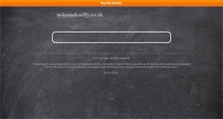 Desktop Screenshot of mikeandsniffy.co.uk